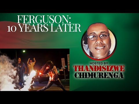 Rootwork – Ferguson: 10 years Later