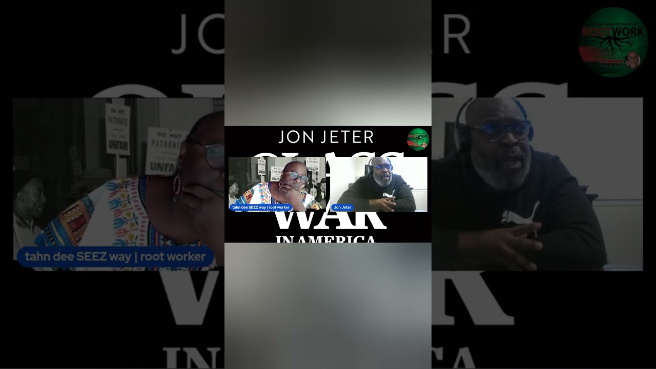 Rootwork: Jon Jeter, Class War in America