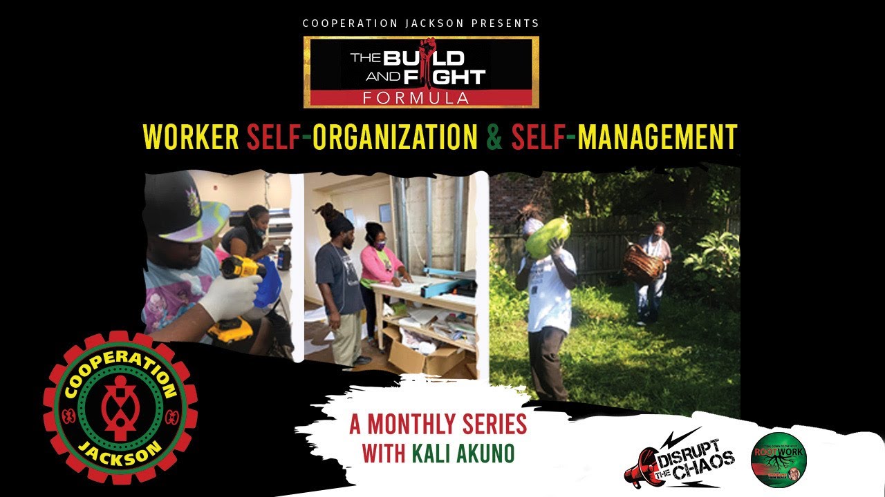 #BuildAndFight Formula 4: Worker Self-Organization and Self-Management