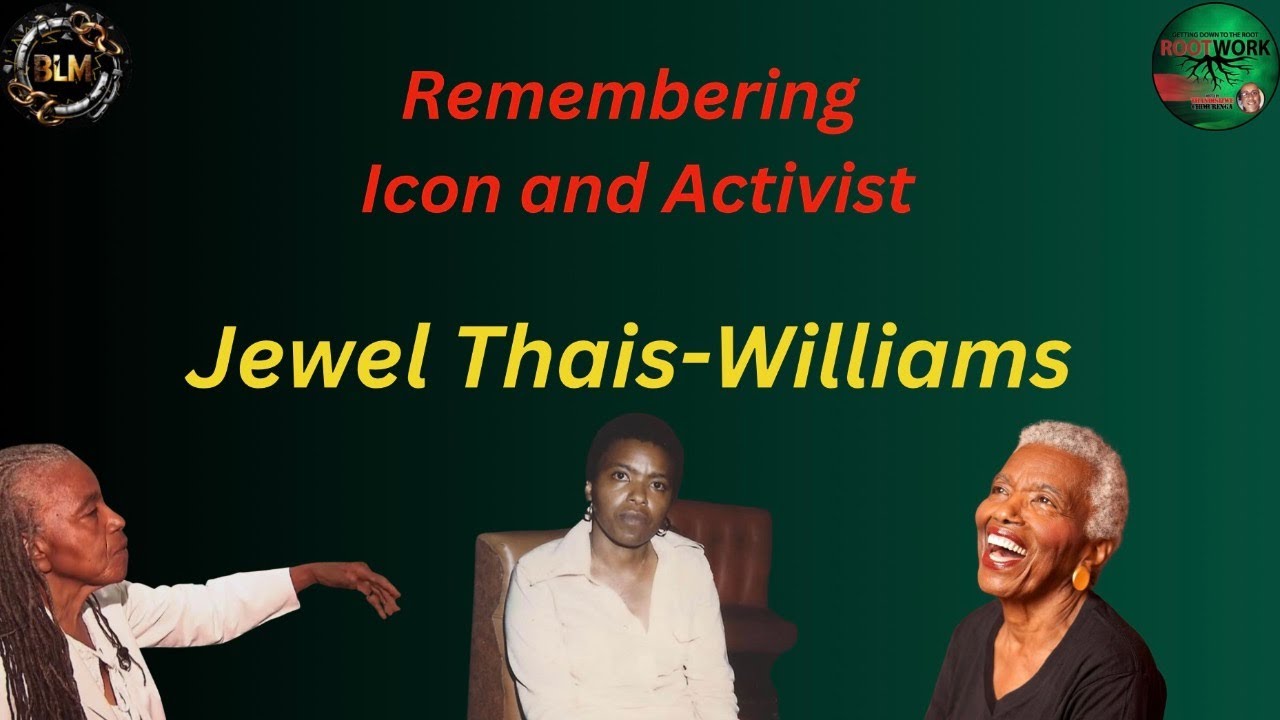 Remembering An Activist and Icon: Jewel Thais Williams