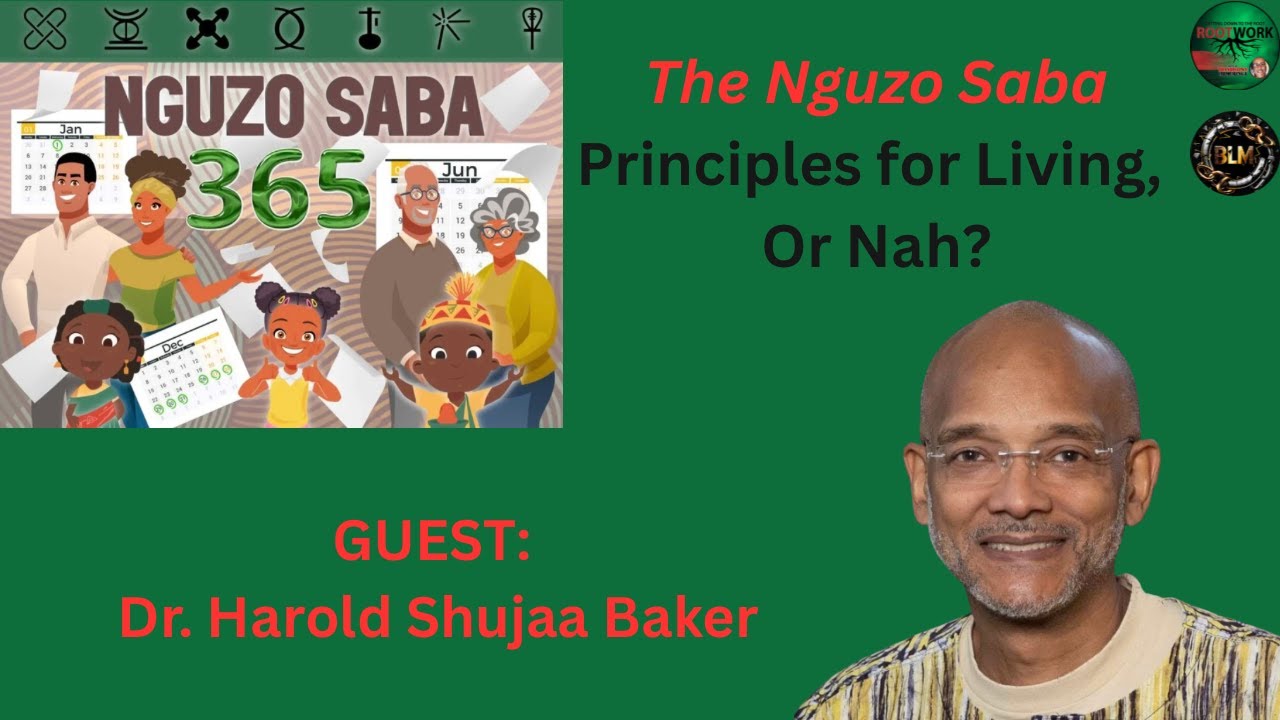 The Nguzo Saba: Principles for Living, or Nah?