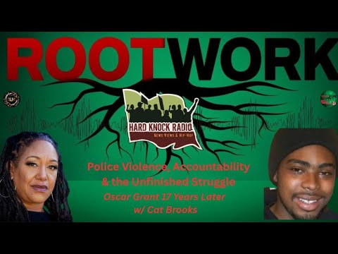 “Oscar Grant, 17 Years Later: Police Violence, Accountability, and the Unfinished Struggle”